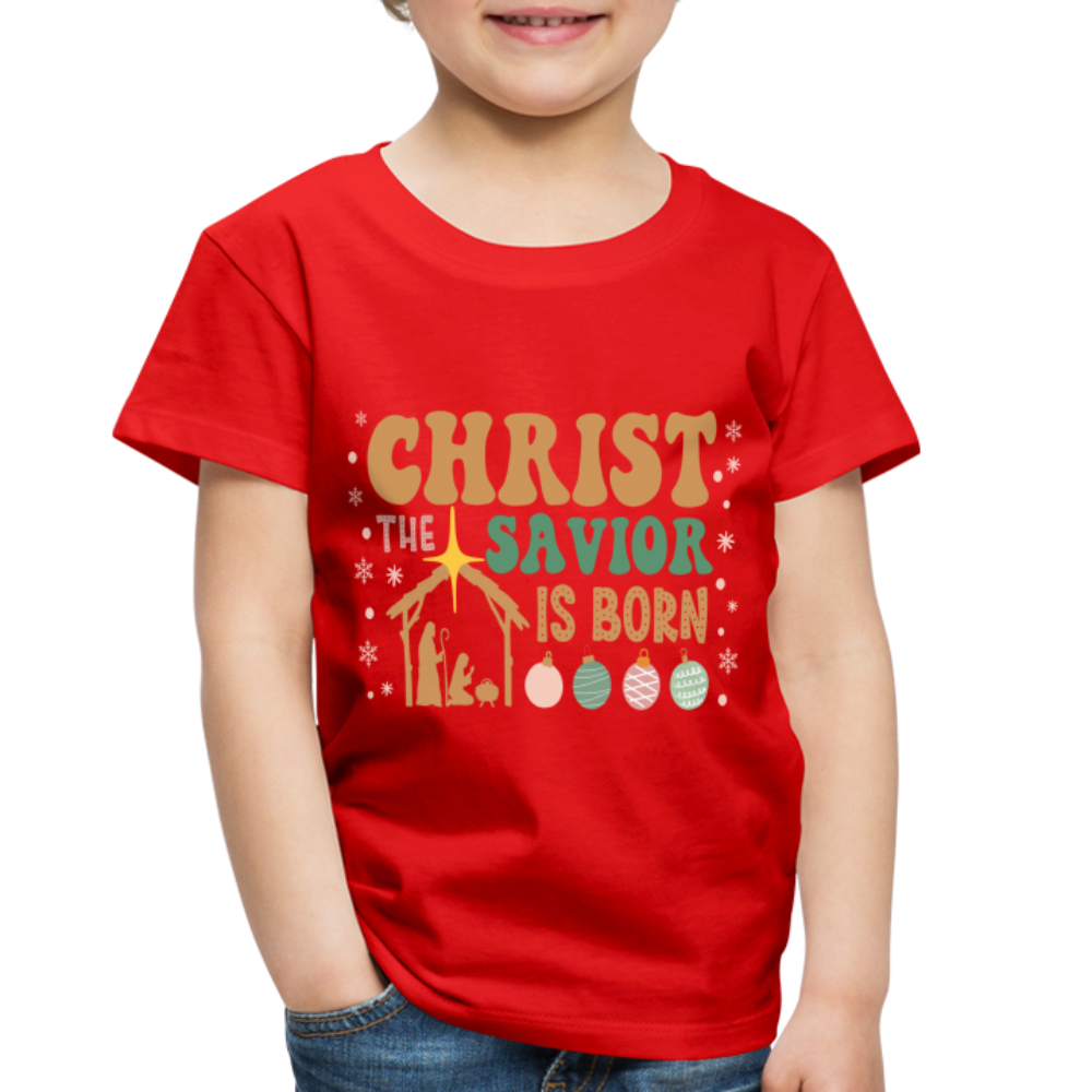 Christ the Savior is Born Christmas Family Toddler Premium T-Shirt - red