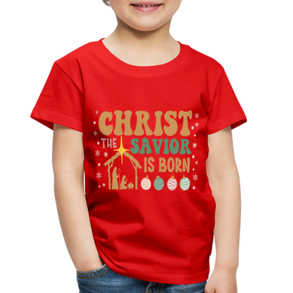 Christ the Savior is Born Christmas Family Toddler Premium T-Shirt - red