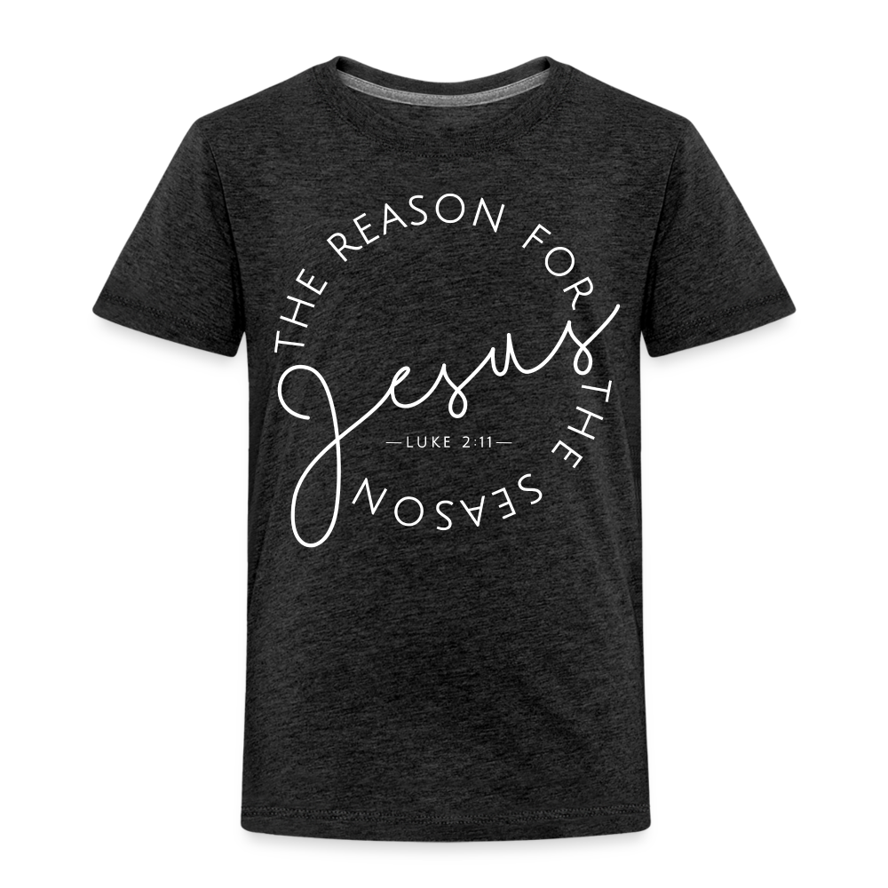 The Reason for the Season (W) Christmas Toddler Shirt - charcoal grey