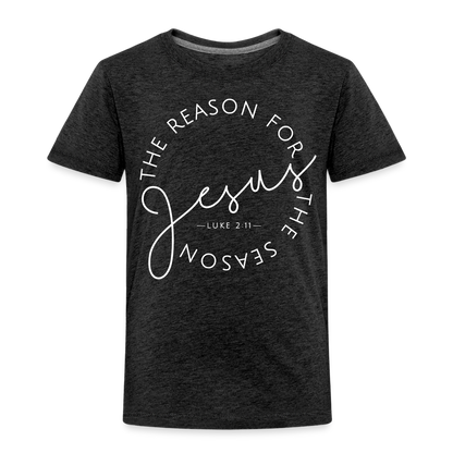 The Reason for the Season (W) Christmas Toddler Shirt - charcoal grey