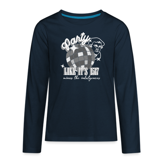 Party Like its 1517 (W) Reformation Day Kid's Long Sleeve Shirt - deep navy