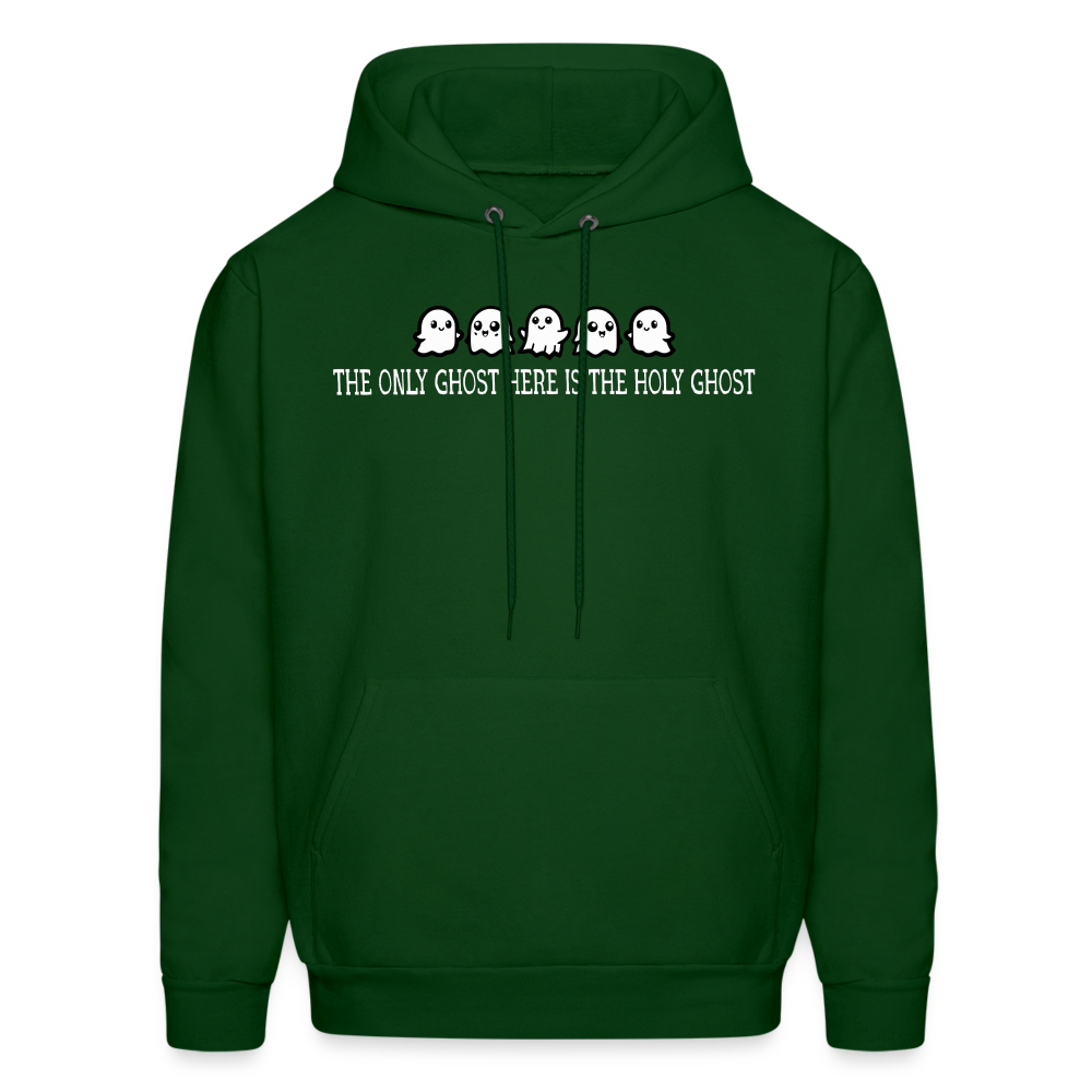 The Only Ghost Here is the Holy Ghost (W) Men's Hoodie - forest green