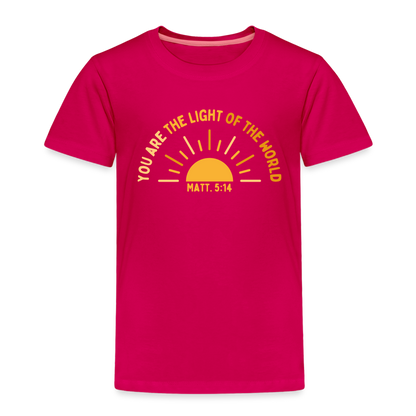 You are the Light of the World Toddler Premium T-Shirt - dark pink