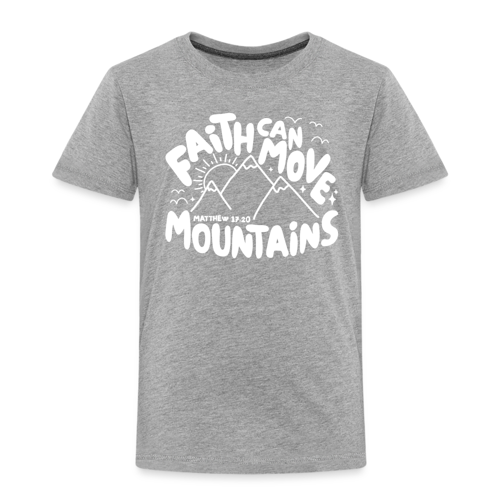 Faith Can Move Mountains (W) Toddler T-Shirt - heather gray