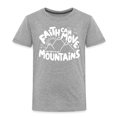 Faith Can Move Mountains (W) Toddler T-Shirt - heather gray