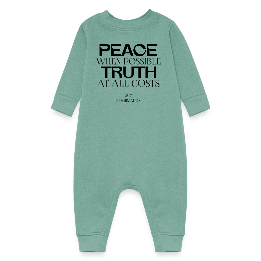 Peace when Possible Truth at All Costs Reformation Day Baby Fleece Bodysuit - saltwater