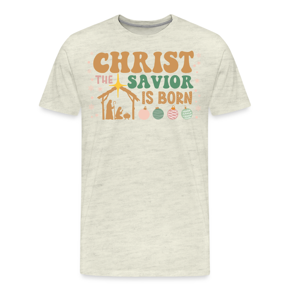 Christ the Savior is Born Christmas Family Men's Premium T-Shirt - heather oatmeal