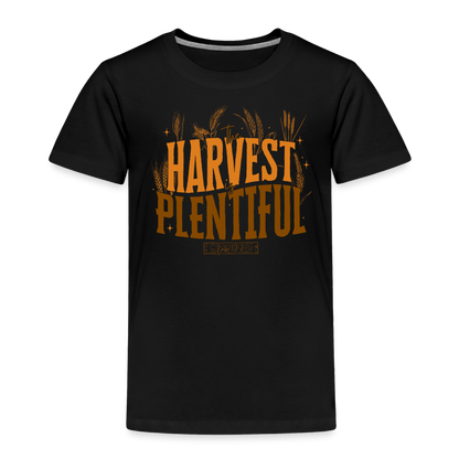 The Harvest is Plentiful (Color) Toddler T-Shirt - black