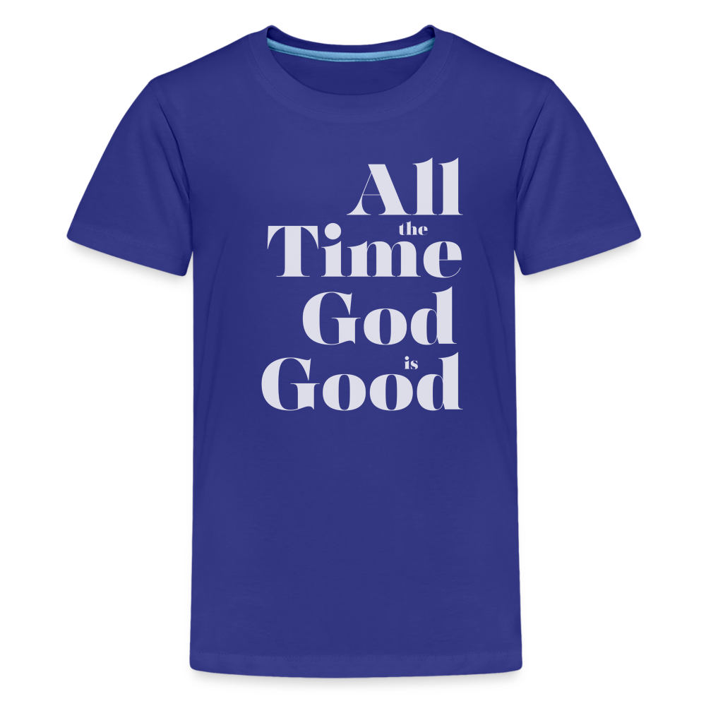 All the Time God is Good Kids' Premium T-Shirt - royal blue