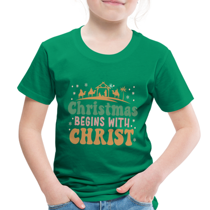 Christmas begins with Christ Family Toddler Premium T-Shirt - kelly green