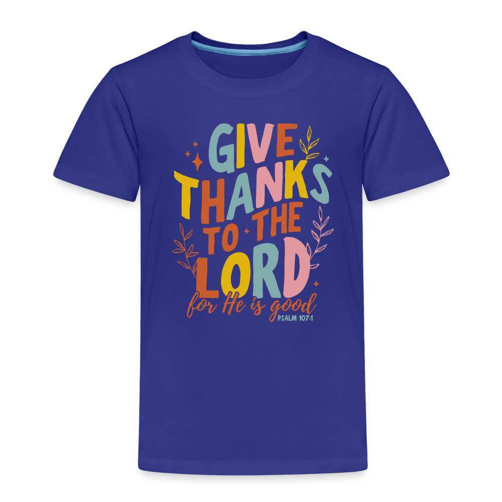 Give Thanks to the Lord (Color) Toddler T-Shirt - royal blue