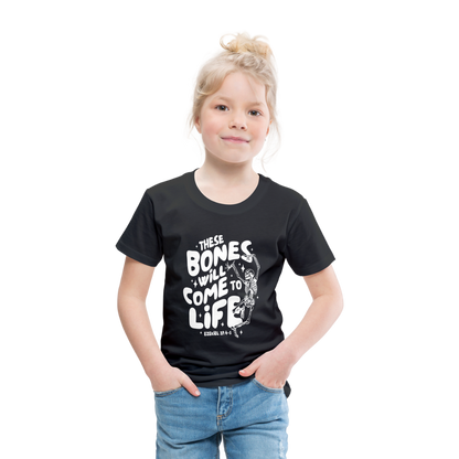 These Bones will Come to Life (W) Toddler T-Shirt - black