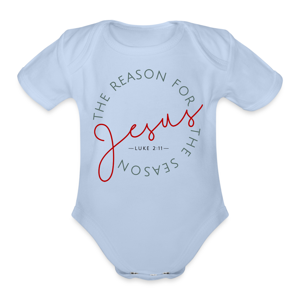 The Reason for the Season (Color) Christmas Family Organic Short Sleeve Baby Bodysuit - sky