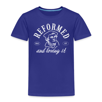 Reformed & Loving It (W) Reformation Day Toddler T-Shirt - royal blue