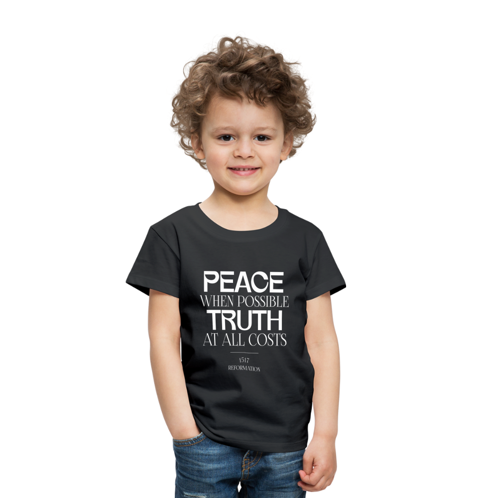 Peace when Possible Truth at All Costs Reformation Day (W) Toddler T-Shirt - black