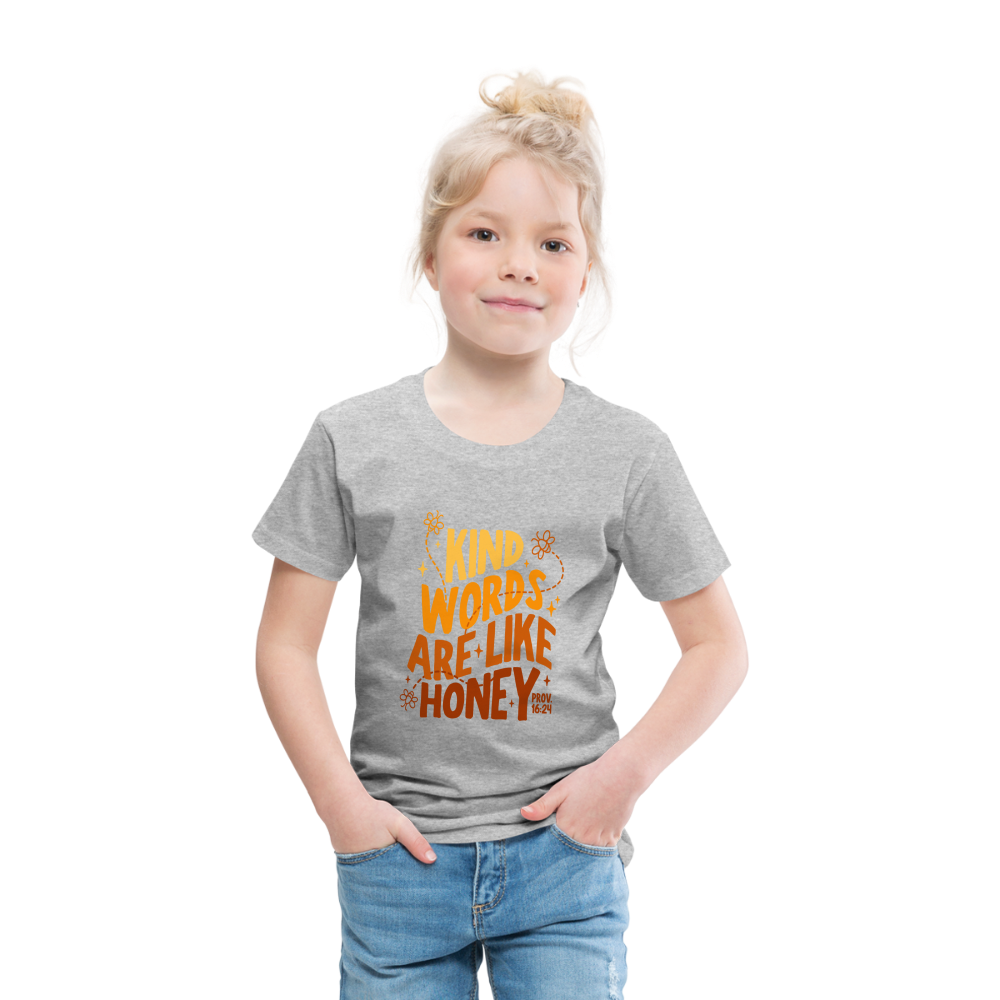 Kind Words are Like Honey (Color) Toddler T-Shirt - heather gray