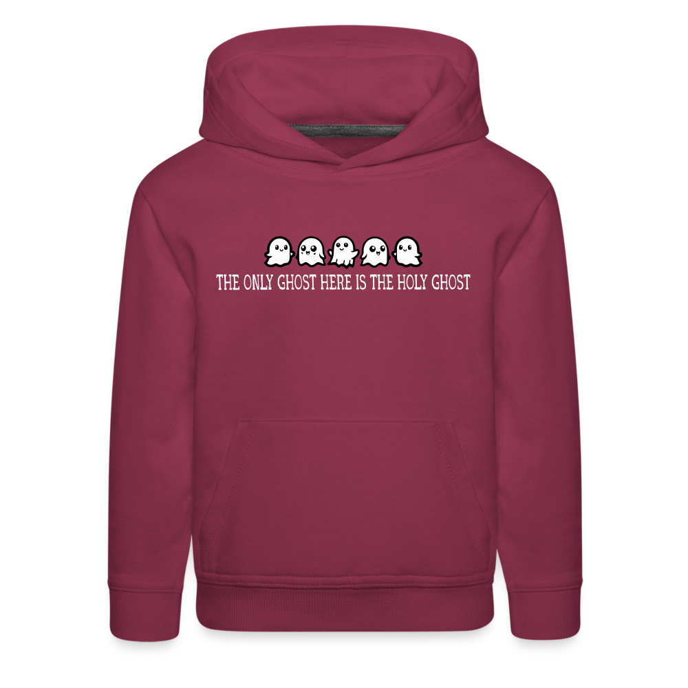 The Only Ghost Here is the Holy Ghost (W) Kid's Hoodie - burgundy