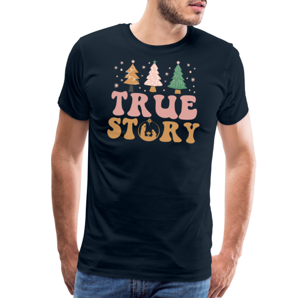 True Story Christmas Family Men's Premium T-Shirt - deep navy