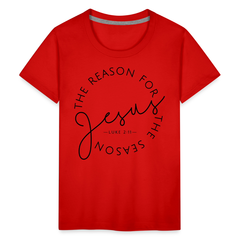 The Reason for the Season Christmas Kids' Premium T-Shirt - red