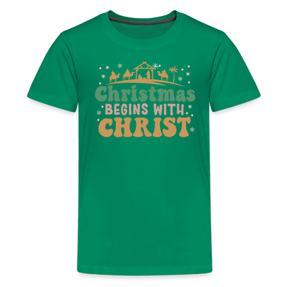 Christmas Begins with Christ Family Kids' Premium T-Shirt - kelly green