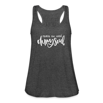 Praise the Lord Oh My Soul Women's Tank - deep heather