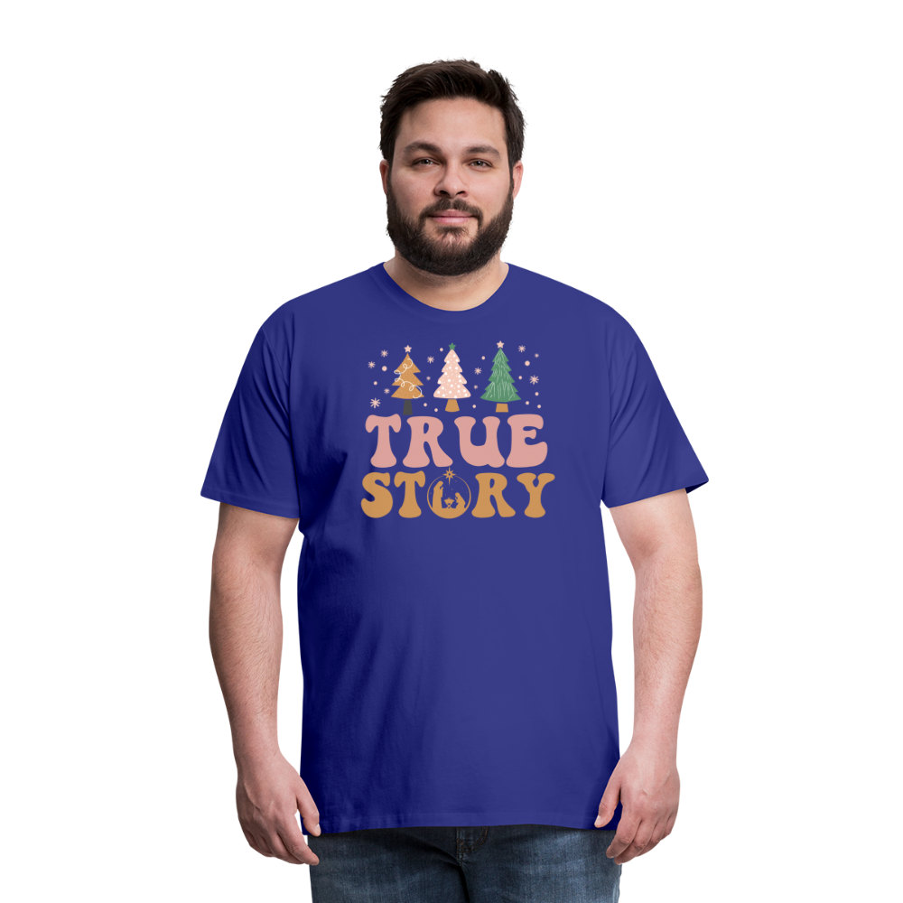 True Story Christmas Family Men's Premium T-Shirt - royal blue