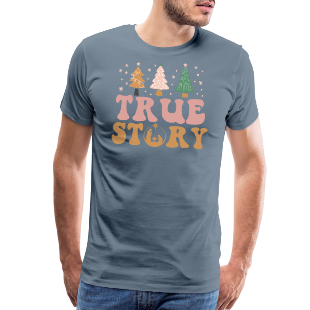 True Story Christmas Family Men's Premium T-Shirt - steel blue