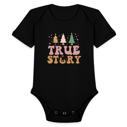 True Story Christmas Family Organic Short Sleeve Baby Bodysuit - black