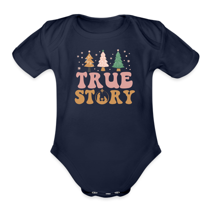 True Story Christmas Family Organic Short Sleeve Baby Bodysuit - dark navy