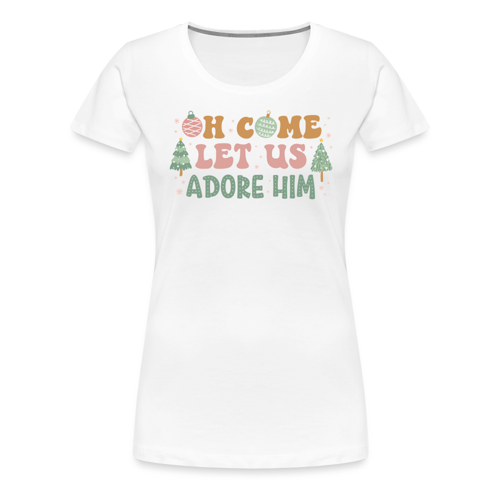 O Come Let Us Adore Him Christmas Family Women’s Premium T-Shirt - white