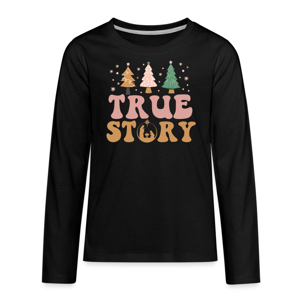 True Story Christmas Family Kids' Premium Long Sleeve T-Shirt - black