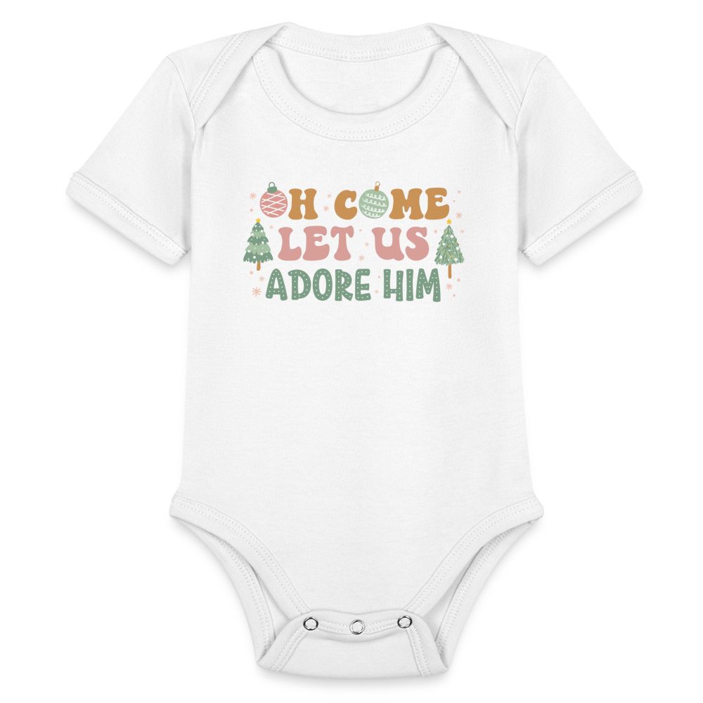 Oh Come Let Us Adore Him Christmas Family Organic Short Sleeve Baby Bodysuit - white