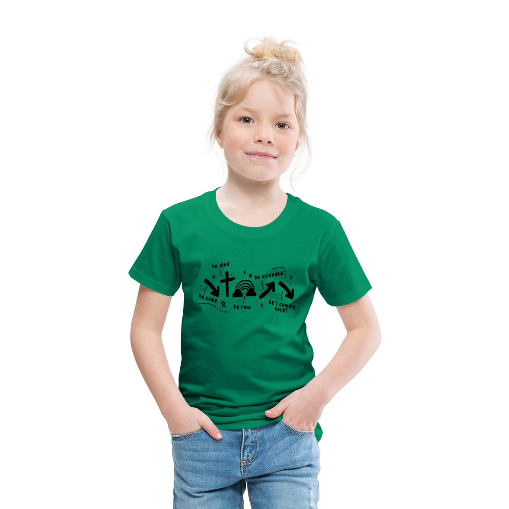 He Came He Died He Rose Toddler T-Shirt - kelly green