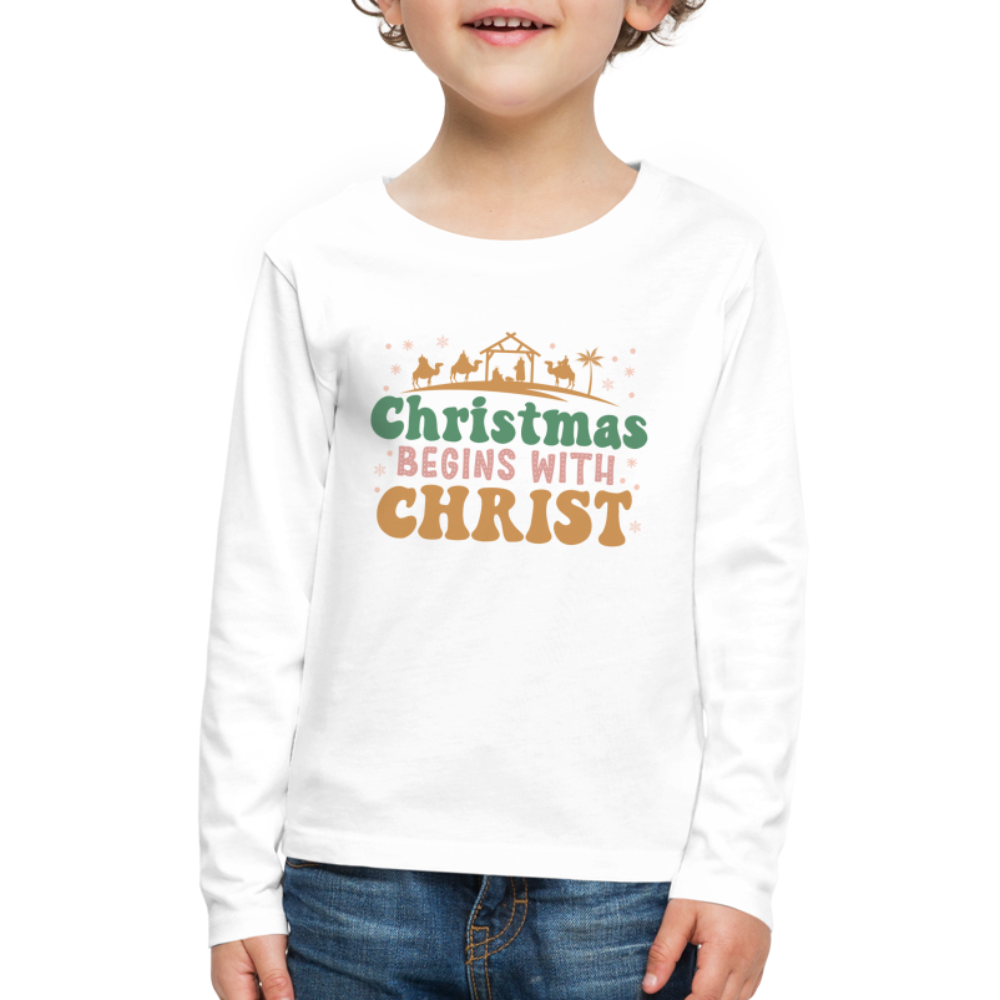 Christmas Begins with Christ Family Kids' Premium Long Sleeve T-Shirt - white