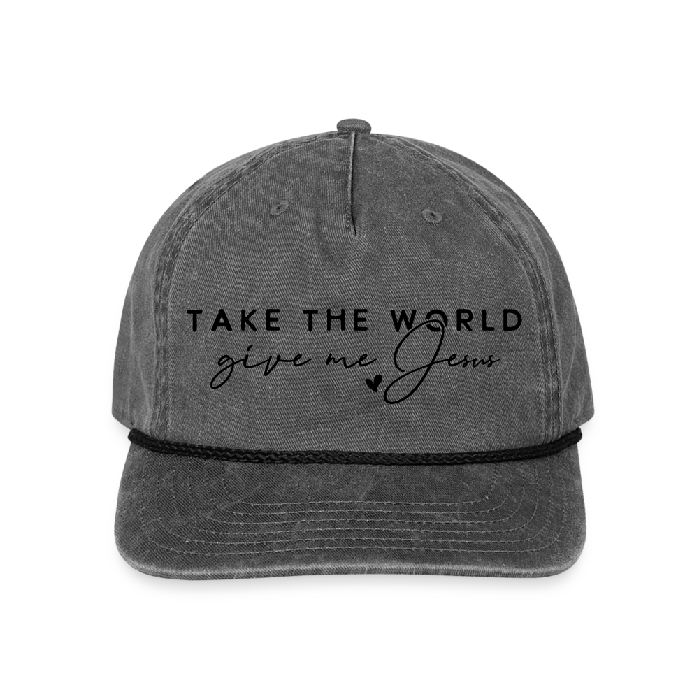 Take the World Give Me Jesus Hat Cap - washed black