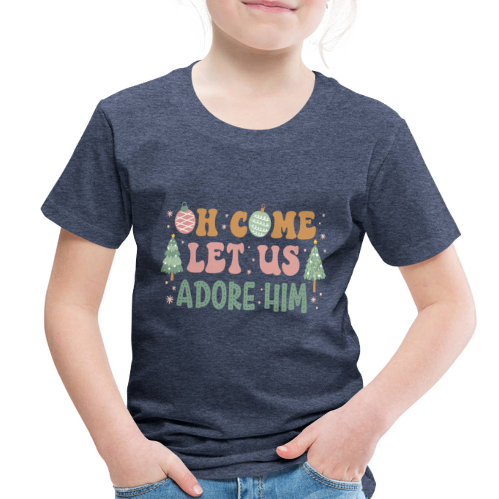 Oh Come Let us Adore Him Christmas Family Toddler Premium T-Shirt - heather blue