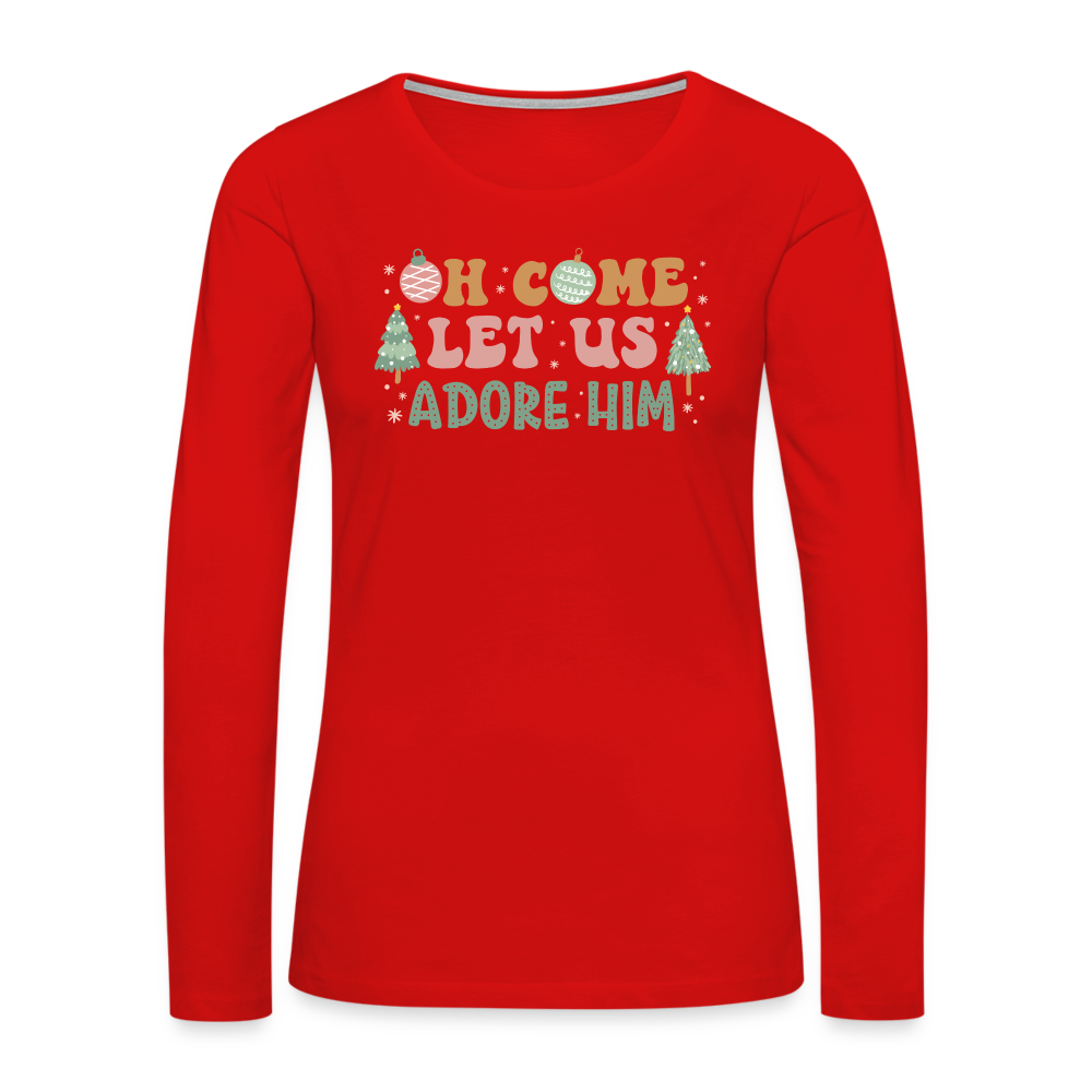 Oh Come Let Us Adore Him Christmas Family Women's Premium Long Sleeve T-Shirt - red