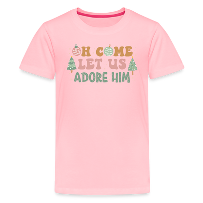 Oh Come Let Us Adore Him Christmas Family Kids' Premium T-Shirt - pink