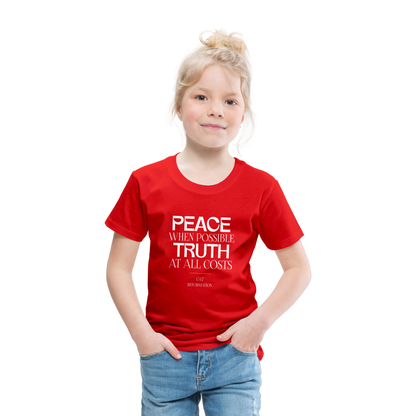 Peace when Possible Truth at All Costs Reformation Day (W) Toddler T-Shirt - red