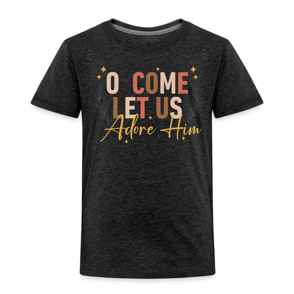 O Come Let us Adore Him Christmas Toddler Shirt - charcoal grey