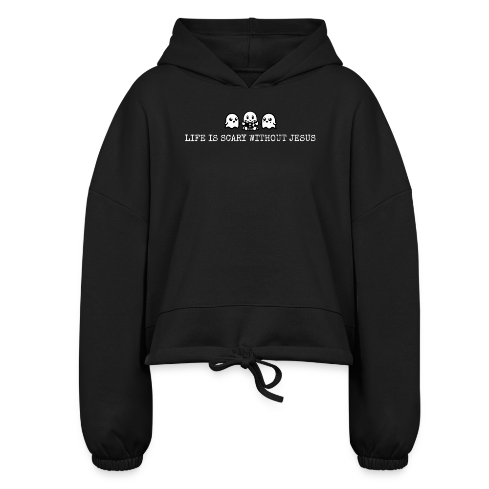 Life is Scary Without Jesus (W) Women's Cropped Hoodie - black