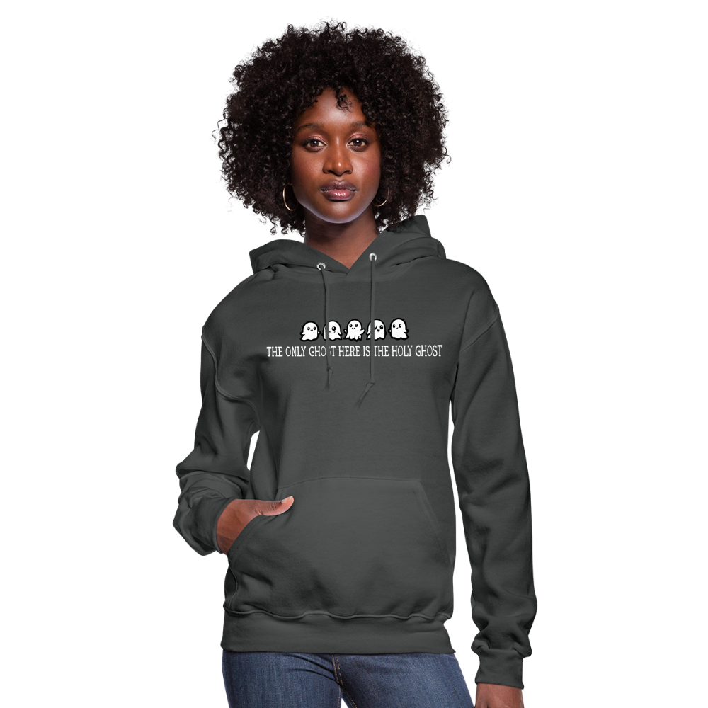 The Only Ghost Here is the Holy Ghost (W) Women's Hoodie - asphalt