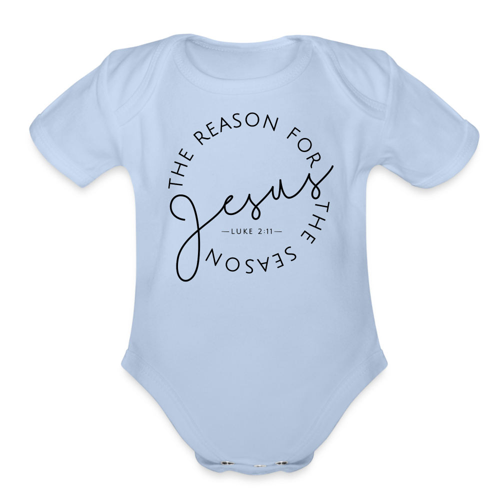 The Reason for the Season Christmas Organic Short Sleeve Baby Bodysuit - sky