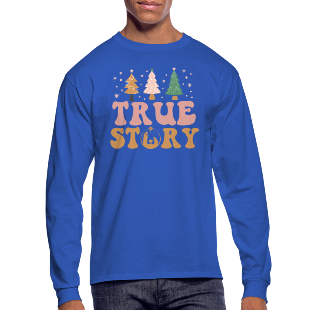 True Story Christmas Family Men's Long Sleeve T-Shirt - royal blue