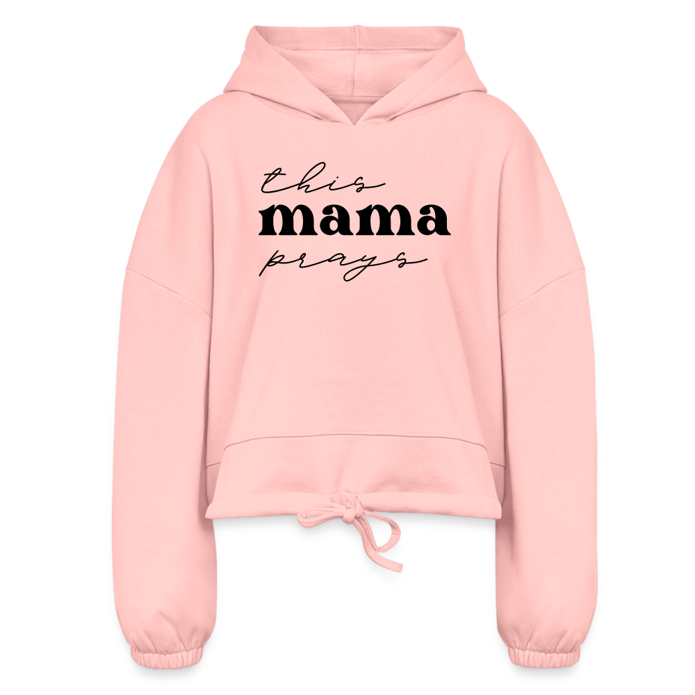 This Mama Prays (W) Women's Cropped Hoodie - light pink