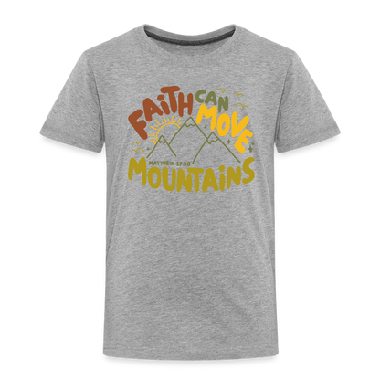 Faith Can Move Mountains (Color) Toddler T-Shirt - heather gray