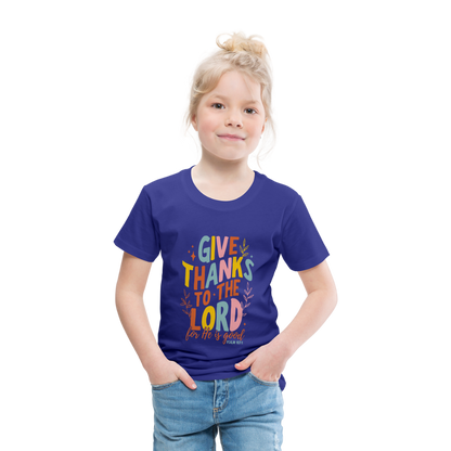 Give Thanks to the Lord (Color) Toddler T-Shirt - royal blue