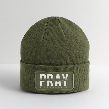 Pray Without Ceasing Beanie - olive