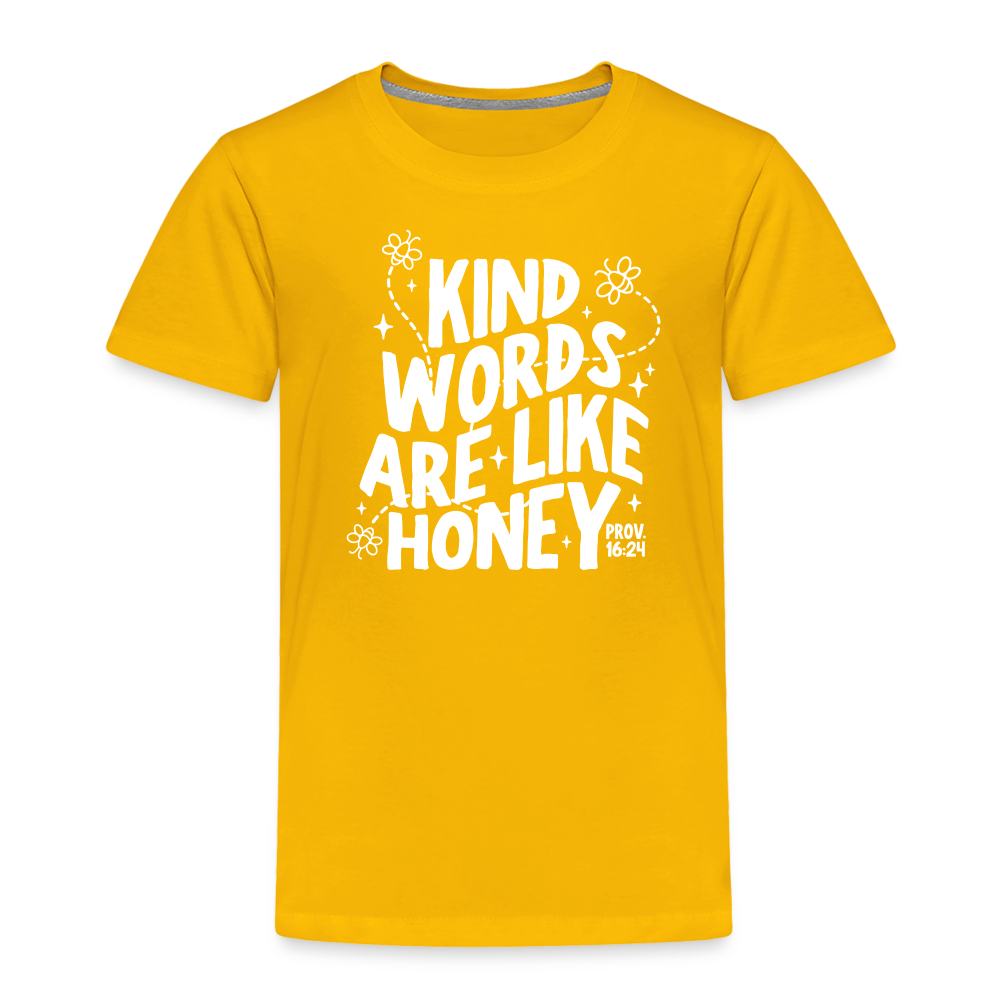 Kind Words are Like Honey (W) Toddler T-Shirt - sun yellow