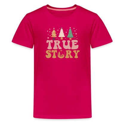 True Story Christmas Family Kids' Premium T-Shirt - dark pink